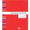 Livro - Primeiros Socorros: Como Agir em Situaç...