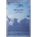 Livro - Benção - A Arte e Prática