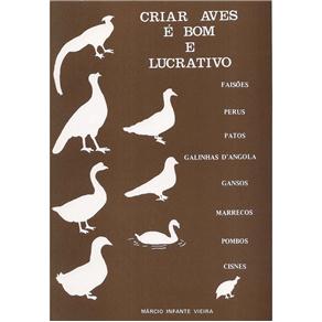 Livro - Criar Aves é Bom e Lucrativo