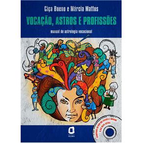 Livro - Vocação, Astros e Profissões: Manual de Astrologia Vocacional