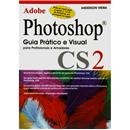 Livro - Adobe Photoshop CS2: Guia Prático e Vis...