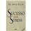 Livro - Sucesso Sem Stress - Artur Zular