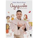 Livro - Agapinho: Ágape Para Crianças - Marcelo...