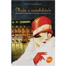 Livro - Moda e Sociabilidade: Mulheres e Consum...