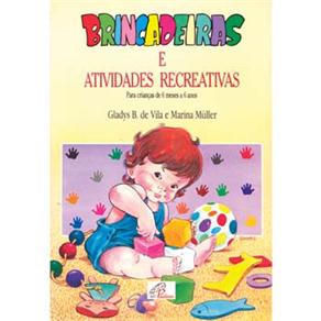 Livro - Recursos Pedagógicos - Brincadeiras e Atividades Recreativas - Marina Muller