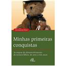 Livro - Minhas Primeiras Conquistas: as Etapas ...