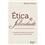 Livro - Ética e Felicidade: a Aceitação da Verdade Como Caminho Para Encontrar o Sentido da Vida
