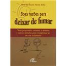 Livro - Boas Razões para Deixar de Fumar - Mari...