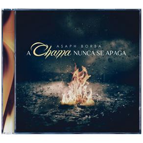 CD - Asaph Borba: A Chama Nunca se Apaga