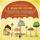 Livro - O Menino Que Coleciona Guarda-Chuvas - ...