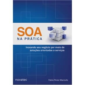 Livro - SOA na Prática - Fabio Perez Marzullo