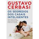 Livro - Os Segredos dos Casais Inteligentes: Co...