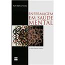 Livro - Enfermagem em Saúde Mental - Ruth Mylus...