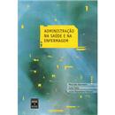Livro - Administração na Saúde e na Enfermagem ...