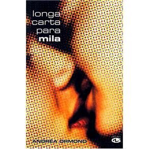 Livro - Longa Carta Para Mila - Andréa Ormond  