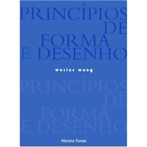 Livro - Princípios de Forma e Desenho - Wucius Wong 