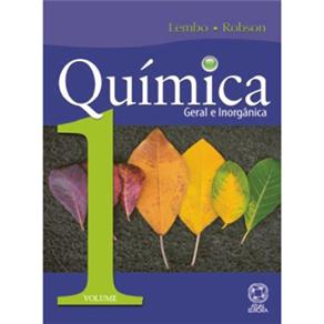 Livro - Química: Geral e Inorgânica - Volume 1 - Antônio Lembo e Robson Groto