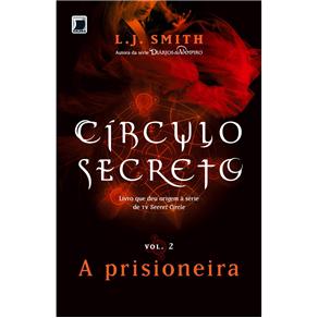 Livro - A Prisioneira - Volume 2 - L.J. Smith