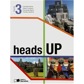 Livro - Heads Up - Book 3 - Candida Palma, Edson Cortiano, Fernanda Rigoni e Floriano Guérios