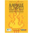 Livro - Almanaque Olímpico: SPORTV - Armando Fr...