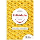Livro - Felicidade, o Deus Nosso de Cada Dia: c...