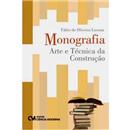 Livro - Monografia: Arte e Técnica da Construçã...