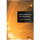 Livro - Metodologia de Projetos - Fernando Leme...