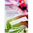 Livro - Treinamento e Flexibilidade Aplicado à ...