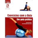 Livro - Exercícios Com a Bola: um Guia Prático ...