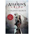Livro - Assassin's Creed - A Cruzada Secreta - ...