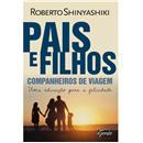 Livro - Pais e Filhos: Companheiros de Viagem: ...
