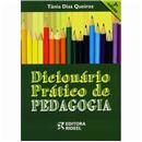 Dicionário Pratico de Pedagogia - Tânia Dias Qu...