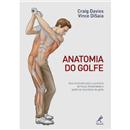 Livro - Anatomia do Golfe - Craig Davies e Vinc...
