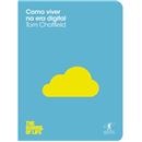 Livro - The School of Life - Como Viver na Era ...