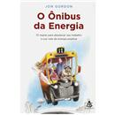 Livro - O Ônibus da Energia - Jon Gordon