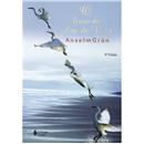 Livro - O Livro da Arte de Viver - Anselm Grün