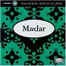 Livro - Palavras Mágicas Para Mudar