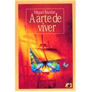 Livro - A Arte de Viver - Miguel Bacelar