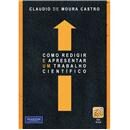 Livro - Como Redigir e Apresentar Um Trabalho C...