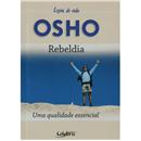 Livro - Lições de Vida: Rebeldia - Uma Qualidad...
