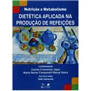 Livro - Dietética Aplicada na Produção de Refei...