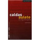 Dicionário Caldas Aulete da Língua Portuguesa