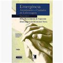 Livro - Emergência: Atendimento e Cuidados de E...