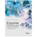 Livro - Esporte Infantojuvenil: Treinamento a L...