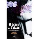 Livro - A Idade da Paixão - Rubem Mauro Machado