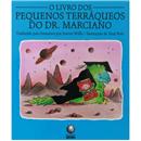 Livro - O Livro dos Pequenos Terráqueos do Dr. ...