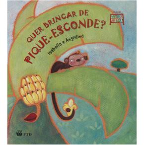 Livro - Coleção Vamos Ler! - Quer Brincar de Pique-esconde? - Isabella Carpaneda