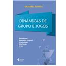 Livro - Dinâmicas de Grupos e Jogos - Psicodram...