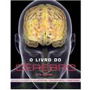 Livro - O Livro do Cérebro - Rita Carter