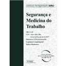 Livro - Segurança e Medicina do Trabalho - 71ª ...